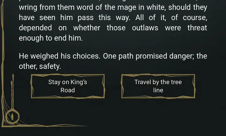 The two choices at the crossroads, then the opening of the tree line chapter, then the opening of the King’s Road chapter.