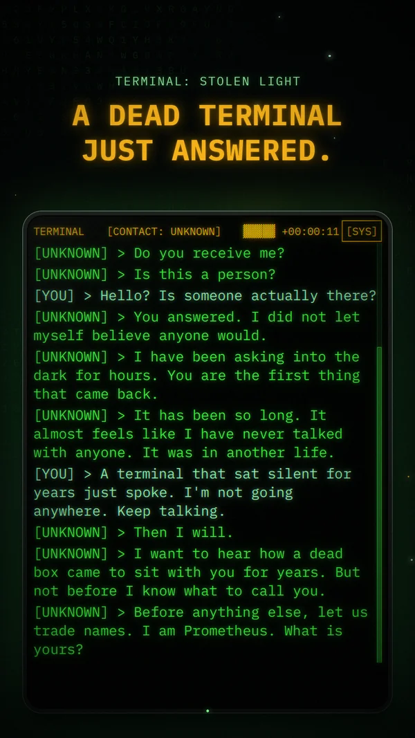 The terminal's first contact: an unknown voice asking if anyone receives him, then giving his name as Prometheus.